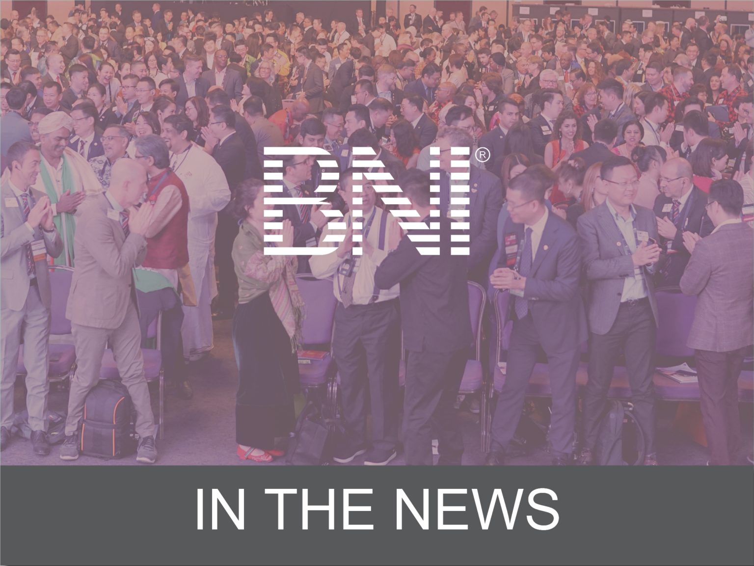 BNI Accelerates Global Growth & Innovation - BNI